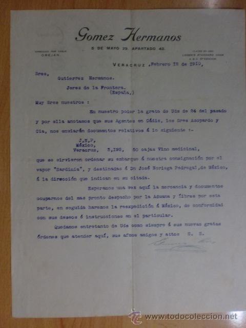 Cartas comerciales: CARTA COMERCIAL. MEXICO, VERACRUZ. FEBRERO 1910. GOMEZ HERMANOS.