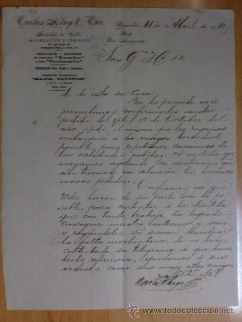 Cartas comerciales: CARTA COMERCIAL. PERU, IQUITOS. ABRIL 1910. CARLOS KLUG Y CIA. IMPORTADORES - EXPORTADORES.