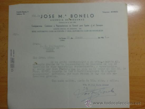 Cartas comerciales: CARTA COMERCIAL. CADIZ, LA LINEA. ENERO 1955. VDA. DE JOSE M&ordf; BONELO. AGENCIA DE ADUANAS.