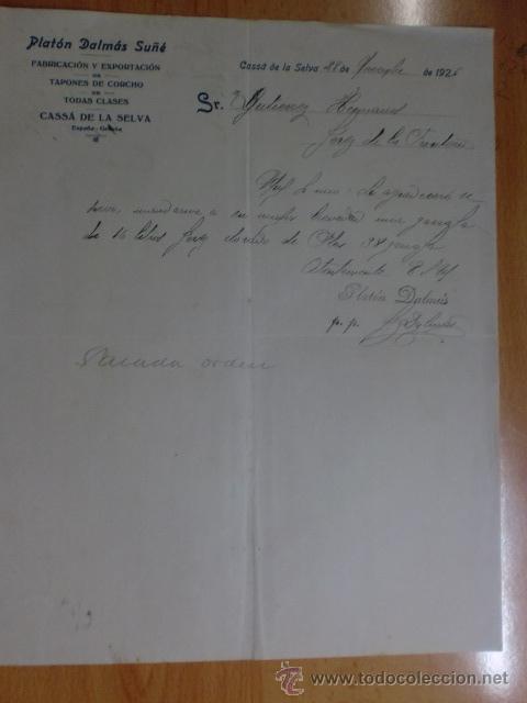 Cartas comerciales: CARTA COMERCIAL. GERONA, CASSA DE LA SELVA. NOVIEMBRE 1926.PLATON DALMAS SU&Ntilde;E. TAPONES DE CORCHO.