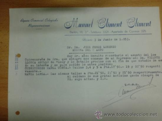 Lettres commerciales: CARTA COMERCIAL. ALICANTE. JUNIO 1953. JMANUEL CLIMENT CLIMENT. AGENTE COMERCIAL COLEGIADO.