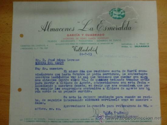 Lettres commerciales: CARTA COMERCIAL. VALLADOLID. JULIO 1953. ALMACENES LA ESMERALDA. GARCIA Y CUADRADO.