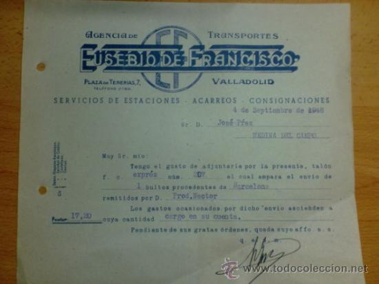 Lettres commerciales: CARTA COMERCIAL. VALLADOLID. SEPTIEMBRE 1948. EUSEBIO DE FRANCISCO. AGENCIA DE TRANSPORTES.