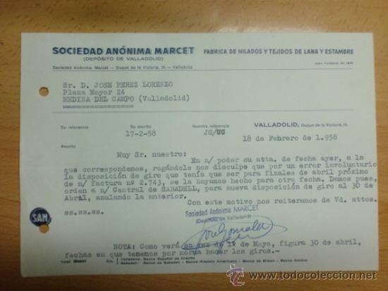 Lettere commerciali: CARTA COMERCIAL. VALLADOLID. FEBRERO 1958. SOCIEDAD ANONIMA MARCET. FABRICA DE HILADOS Y TEJIDOS.