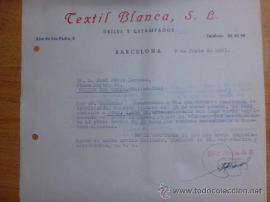 Lettres commerciales: CARTA COMERCIAL. BARCELONA. JUNIO 1953. TEXTIL BLANCA, S. L. DRILES Y ESTAMPADOS.