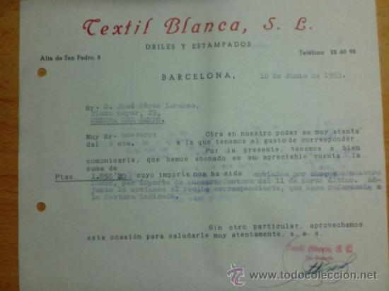 Lettres commerciales: CARTA COMERCIAL. BARCELONA. JUNIO 1953. TEXTIL BLANCA, S. L. DRILES Y ESTAMPADOS.
