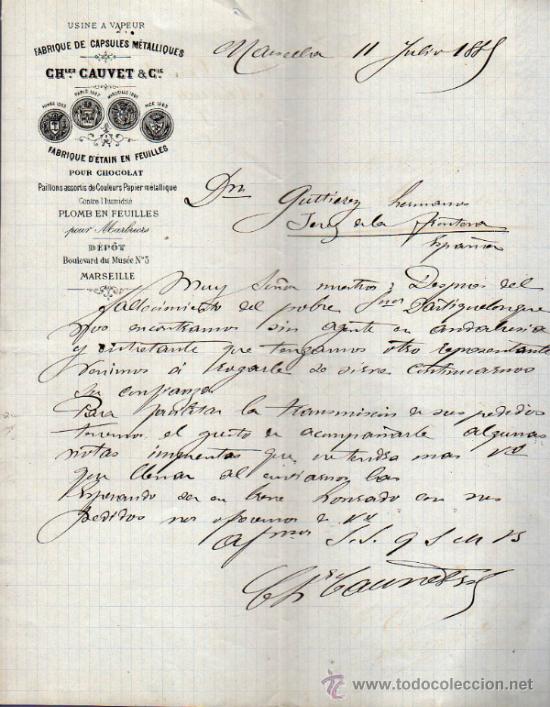 Commercial Letters: CARTA COMERCIAL CHARLES. CAUVET & CIE. FABRIQUE DE CAPSULES M&Eacute;TALLIQUES. MARSELLA 1885,  FRANCIA