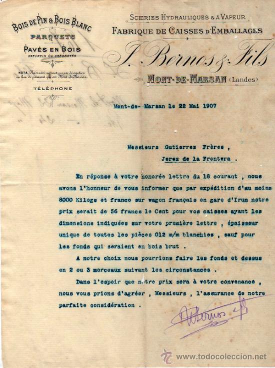 Cartas comerciales: CARTA COMERCIAL DE J . BERNOS & FILS. FABRIQUE DE CAISSES D'EMBALLAGES. MONT DE MARSAN 1907, FRANCE