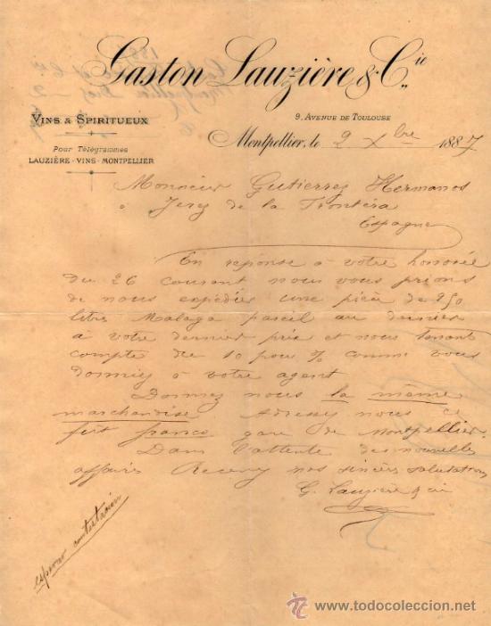 Gesch&auml;ftsbriefe: CARTA COMERCIAL  DE GASTON LAUZI&Egrave;RE & C&ordm;. FABRIQUE DE VINS & SPIRITUEUX. MONTPELLIER 1887, FRANCE