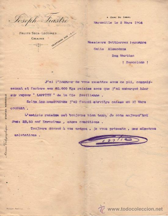 Gesch&auml;ftsbriefe: CARTA COMERCIAL DE JOSEPH FIASTRE. &Eacute;PICERIE. MARSEILLE 1904,  FRANCE