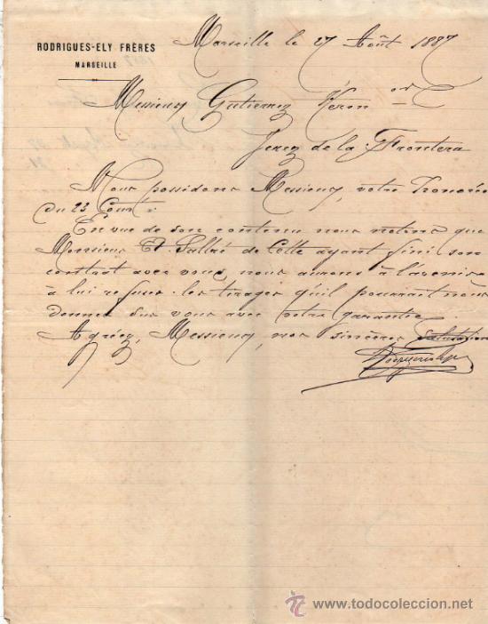 Gesch&auml;ftsbriefe: CARTA COMERCIAL DE RODRIGUES - ELY FR&Egrave;RES. MARSEILLE 1887,  FRANCE