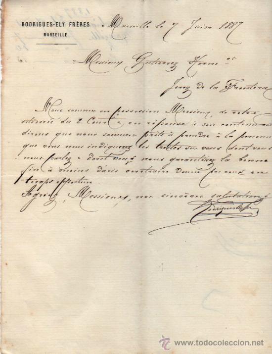Gesch&auml;ftsbriefe: CARTA COMERCIAL DE ROGRIGUES - ELY FR&Egrave;RES. MARSEILLE 1887,  FRANCE