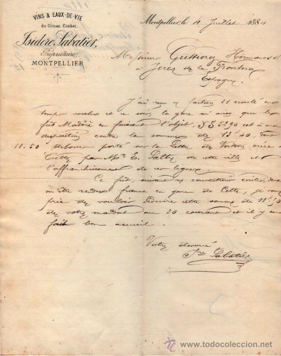 Gesch&auml;ftsbriefe: CARTA COMERCIAL ISIDORE SABATIER. FABRIQUE DE VINS & EAUX DE VIE. MONTPELLIER 1884, FRANCE