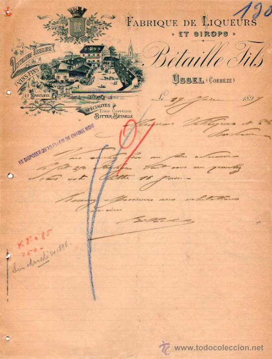 Cartas comerciais: CARTA COMERCIAL DE B&Eacute;TAILLE FILS. FABRIQUE DE LIQUEURS ET SIROPS. USSEL (CORR&Egrave;ZE) 1899, FRANCE