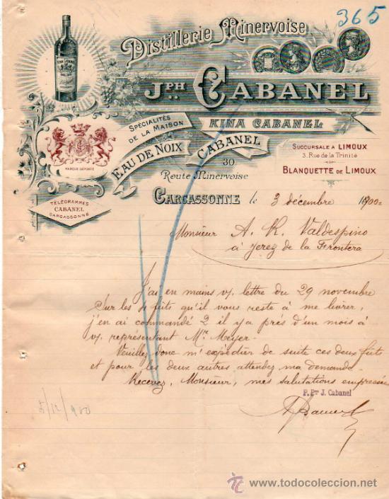 Cartas comerciales: CARTA COMERCIAL DE JPH. CABANEL. DISTILLERIE MINERVOISE. CARCASONNE 1900