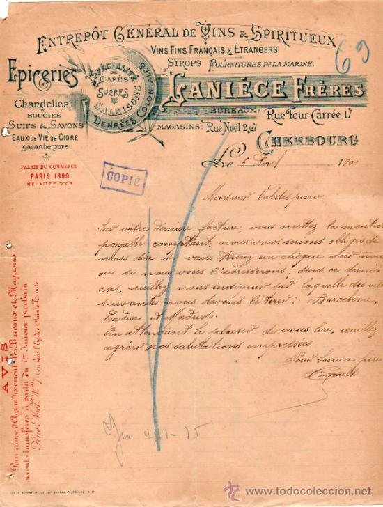 Commercial Letters: CARTA COMERCIAL DE LANCI&Egrave;CE FR&Egrave;RES ENTREP&Ocirc;T G&Eacute;N&Eacute;RALE DE VINS & SPIRITUEUX. CHERBOURG 1900, FRANCE