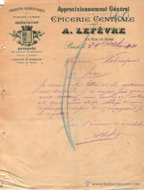 Commercial Letters: CARTA COMERCIAL DE A. LEF&Egrave;VRE. EXPORTATION - ENTREP&Ograve;T DE VINS & SPIRITUEUX. BREST 1900, FRANCE