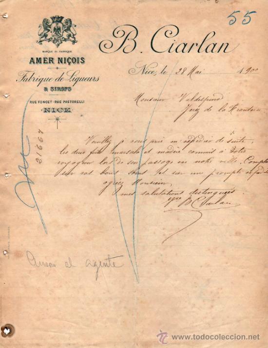 Lettres commerciales: CARTA COMERCIAL DE B. CIARLAN. FABRIQUE DE LIQUEURS & SIROPS, NICE 1900, FRANCE