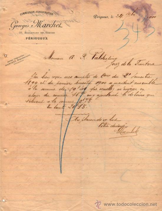 Commercial Letters: CARTA COMERCIAL DE GORGES MARCHET. COMMISSION . CONSIGNATION. P&Eacute;RIGEUX 1900, FRANCE