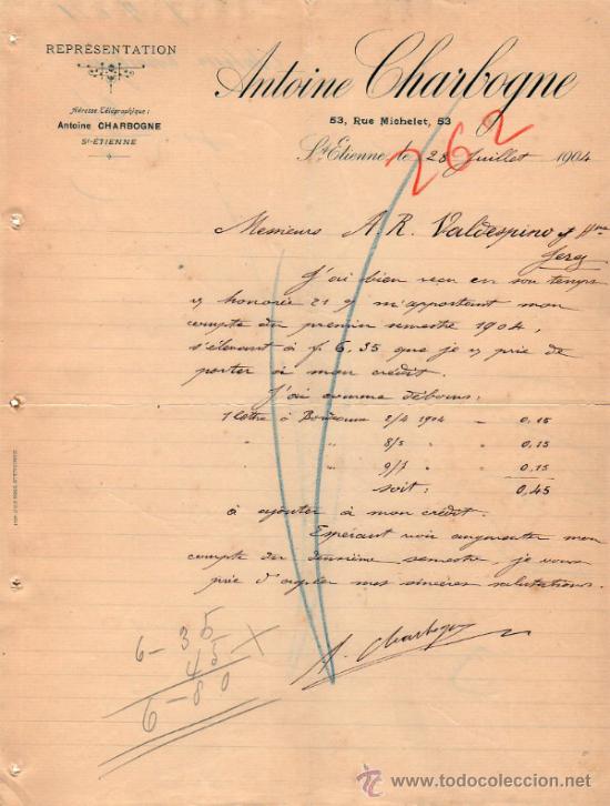 Commercial Letters: CARTA COMERCIAL DE ANTOINE CHARBOGNE. REPR&Eacute;SENTATION. St. ETIENNE 1904, FRANCE