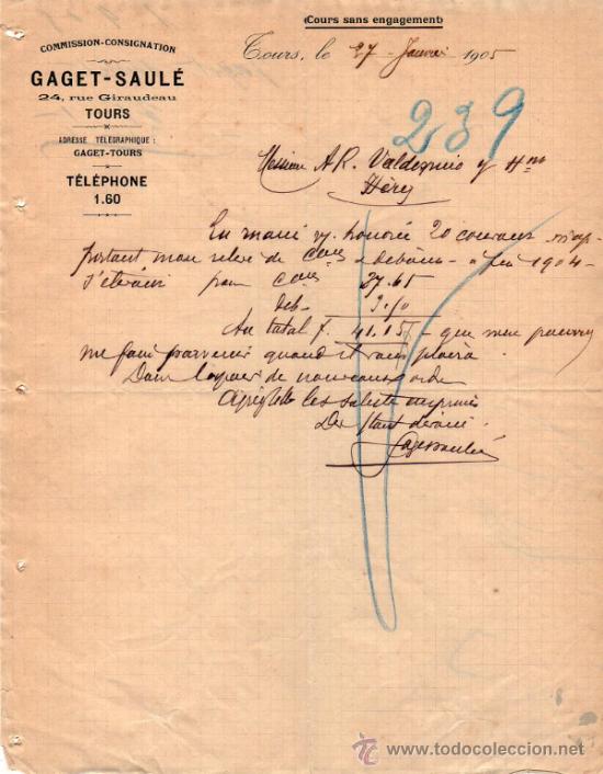 Cartas comerciales: CARTA COMERCIAL DE GAGET - SAUL&Eacute;. COMMISSION - CONSIGNATION. TOURS 1905, FRANCE