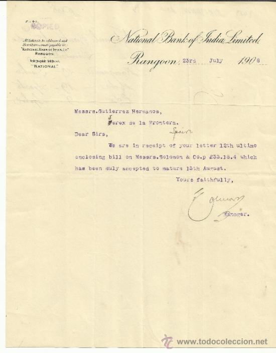 Commercial Letters: CARTA COMERCIAL DE NATIONAL BANK OF INDIAN LIMITED. RANGOON. BIRMANIA. 1908