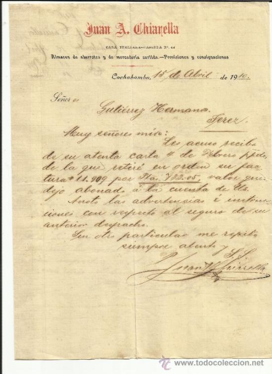 Commercial Letters: CARTA COMERCIAL DE JUAN A. CHIANELLA. ALMAC&Eacute;N DE ABARROTES. COCHABAMBA. BOLIVIA. 1910
