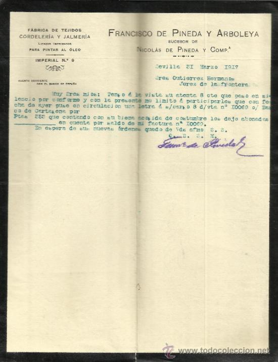 Commercial Letters: CARTA COMERCIAL DE FRANCISCO DE PINEDA Y ARBOLEYA. F&Aacute;BRICA DE TEJIDOS. SEVILLA. 1917