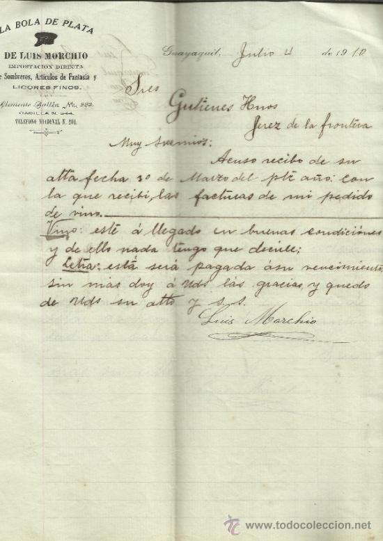 Lettres commerciales: CARTA COMERCIAL DE LA BOLA DE PLATA. LUIS MORCHIO. GUAYAQUIL. ECUADOR. 1910