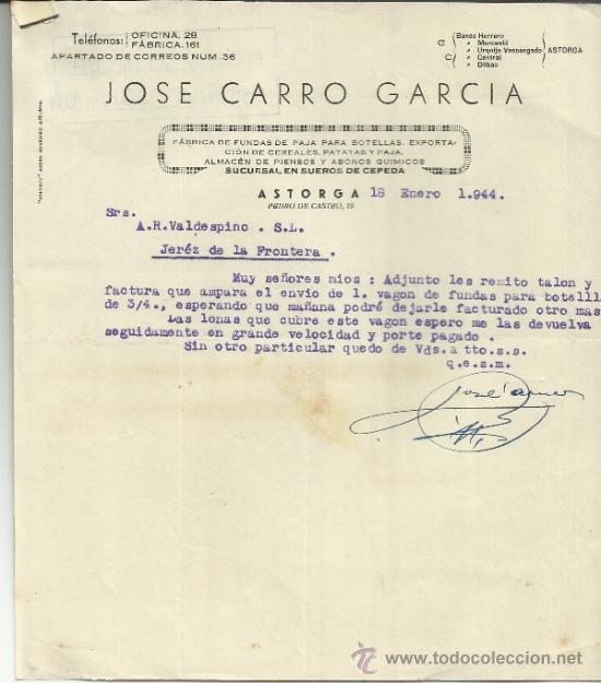 Commercial Letters: CARTA COMERCIAL DE JOS&Eacute; CARRO GARC&Iacute;A. FUNDAS DE PAJA PARA BOTELLAS. ASTORGA. LE&Oacute;N. 1944