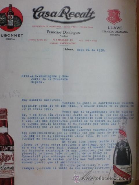 Commercial Letters: CARTA COMERCIAL DE CASA RECALT, LICORES VINOS Y VIVERES FINOS,  FRANCISCO DOMINGUEZ. HABANA. 1930.