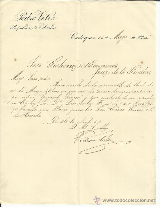 Commercial Letters: CARTA COMERCIAL DE PEDRO V&Eacute;LEZ. CARTAGENA. COLOMBIA. 1895