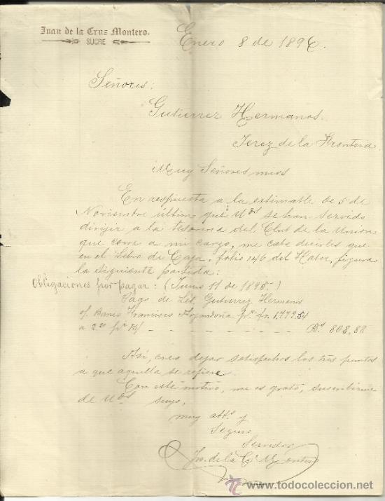 Commercial Letters: CARTA COMERCIAL DE JUAN DE LA CRUZ MONTERO. SUCRE. BOLIVIA. 1896