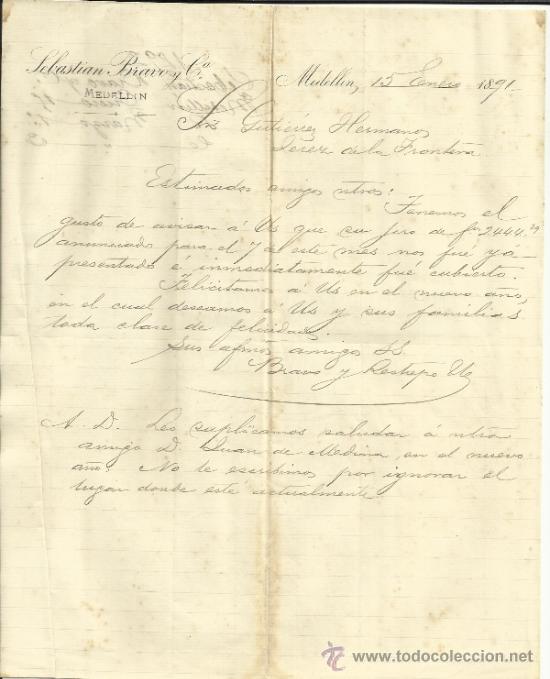 Lettres commerciales: CARTA COMERCIAL DE SEBASTIAN BRAVO Y C&ordf;. MEDELL&Iacute;N, COLOMBIA. 1891
