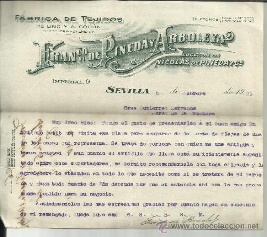 Lettres commerciales: CARTA COMERCIAL DE FRANCISCO DE PINEDA Y ARBOLEYA. F&Aacute;BRICA DE TEJIDOS. SEVILLA. 1926