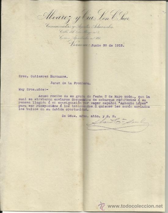 Commercial Letters: CARTA COMERCIAL DE ALVAREZ Y C&ordf;. COMISIONISTAS Y AGENTES ADUANALES. VERACRUZ. M&Eacute;XICO. 1913
