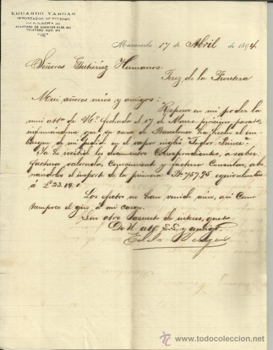 Lettere commerciali: CARTA COMERCIAL DE EDUARDO VARGAS. IMPORTADOR DE V&Iacute;VERES. MARACAIBO. VENEZUELA.1894