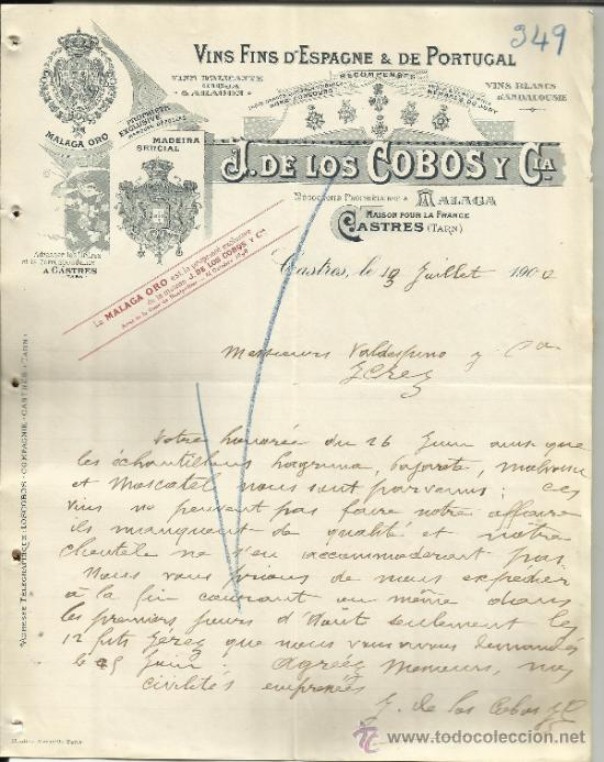 Lettere commerciali: CARTA COMERCIAL DE J. DE LOS COBOS Y Cia. MALAGA ORO. MADEIRA SERCIAL. CASTRES. TARN. FRANCIA. 1900
