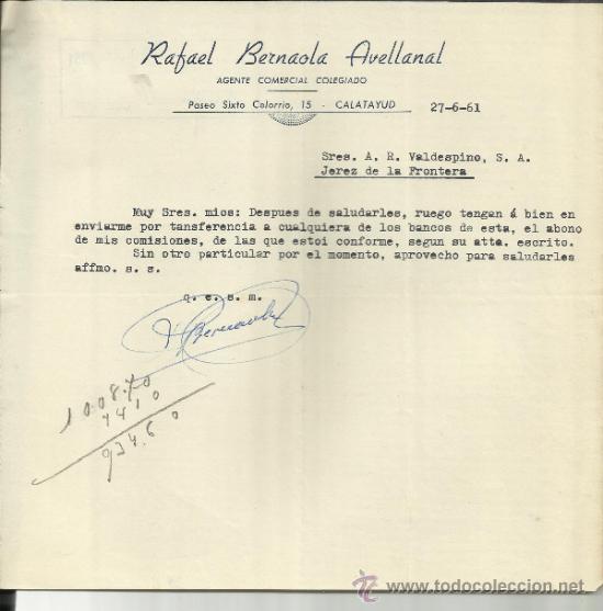 Gesch&auml;ftsbriefe: CARTA COMERCIAL DE RAFAEL BERNAOLA AVELLANAL. AGENTE COMERCIAL. CALATAYUD. ZARAGOZA. 1961