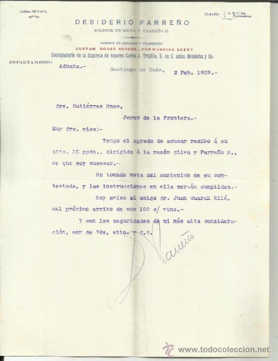 Gesch&auml;ftsbriefe: CARTA COMERCIAL DE DESIDERIO PARRE&Ntilde;O. SUCESOR DE SILVA Y PARRE&Ntilde;O H. SANTIAGO DE CUBA. CUBA. 1909