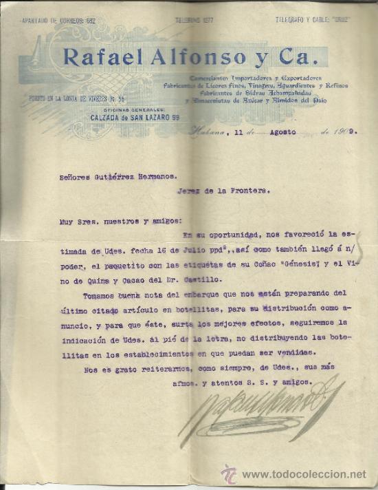 Gesch&auml;ftsbriefe: CARTA COMERCIAL DE RAFAEL ALFONSO Y C&ordf;. COMERCIANTES IMPORTADORES. HABANA. CUBA. 1909