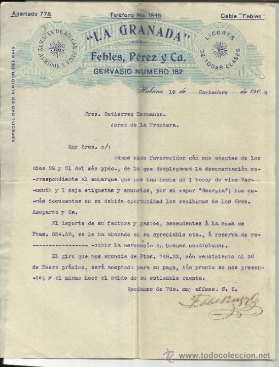 Gesch&auml;ftsbriefe: CARTA COMERCIAL DE LA GRANADA. FEBLES, P&Eacute;REZ Y Ca. HABANA. CUBA. 1908