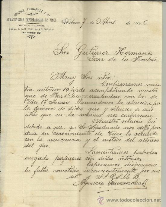 Gesch&auml;ftsbriefe: CARTA COMERCIAL DE AGUIRRE, FERN&Aacute;NDEZ Y C&ordf;. ALMACENISTAS IMPORTADORES. HABANA. CUBA. 1906