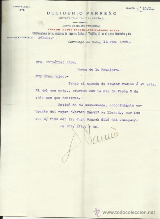 Gesch&auml;ftsbriefe: CARTA COMERCIAL DE DESIDERIO PARRE&Ntilde;O. SUCESOR DE SILVA Y PARRE&Ntilde;O H. SANTIAGO DE CUBA. CUBA. 1909