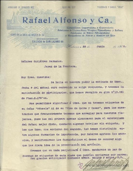 Gesch&auml;ftsbriefe: CARTA COMERCIAL DE RAFAEL ALFONSO Y C&ordf;. COMERCIANTES IMPORTADORES. HABANA. CUBA. 1909