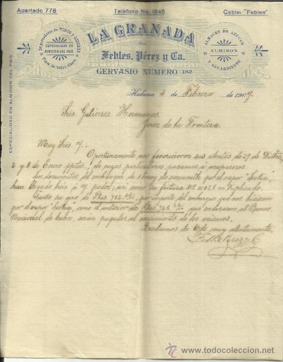 Gesch&auml;ftsbriefe: CARTA COMERCIAL DE LA GRANADA. FEBLES, P&Eacute;REZ Y C&ordf;. HABANA. CUBA. 1909