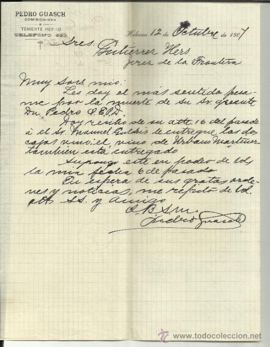 Gesch&auml;ftsbriefe: CARTA COMERCIAL DE PEDRO GUASH. COMISIONISTA. HABANA. CUBA. 1907