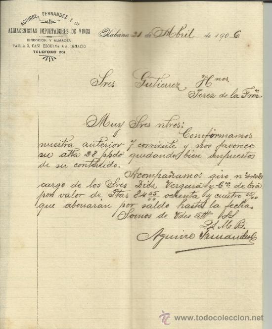 Gesch&auml;ftsbriefe: CARTA COMERCIAL DE AGUIRRE, FERN&Aacute;NDEZ Y C&ordf;. ALMACENISTAS IMPORTADORES. HABANA. CUBA. 1906