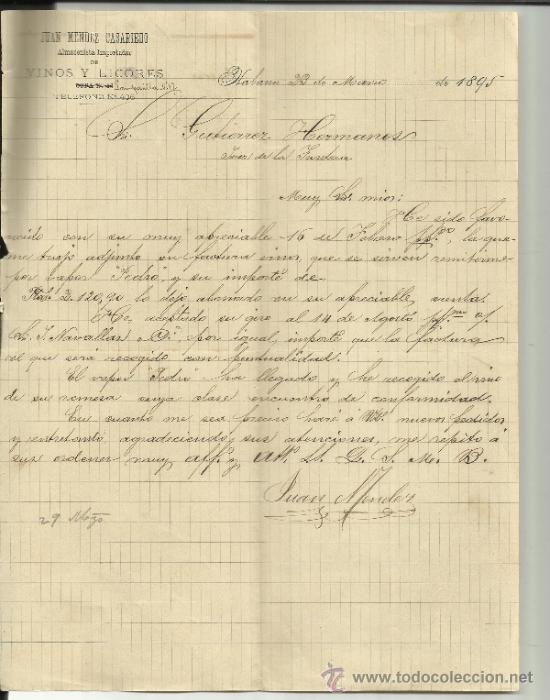 Gesch&auml;ftsbriefe: CARTA COMERCIAL DE JUAN M&Eacute;NDEZ CASARIEDO. ALMACENISTA IMPORTADOR. HABANA. CUBA. 1895