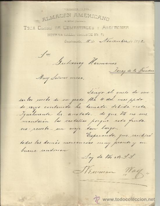 Gesch&auml;ftsbriefe: CARTA COMERCIAL DE ALMAC&Eacute;N AMERICANO. N. WOLF. COMESTIBLES Y ALGODONES. GUATEMALA (GUATEMALA). 1892